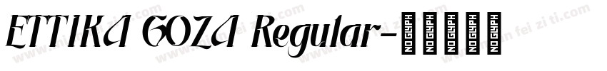 ETTIKA GOZA Regular字体转换